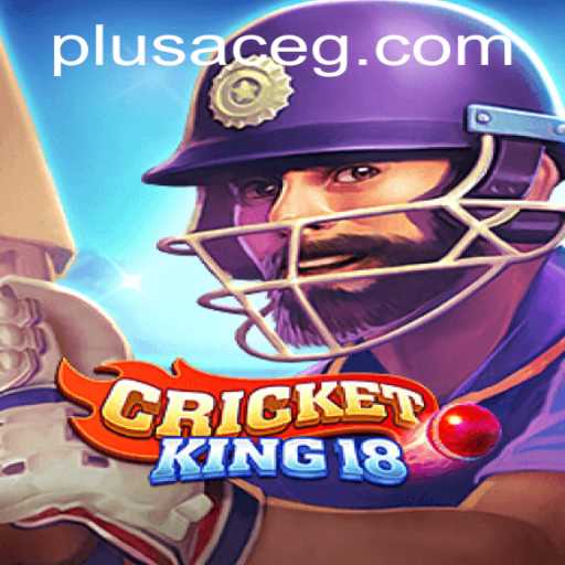 Mastering CricketKing18: Revolutionizing the Virtual Cricket Arena with PlusAce