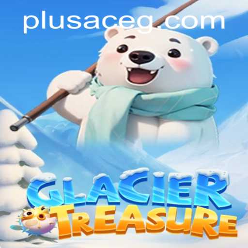 Discover the Thrills of GlacierTreasure: A Captivating Adventure Awaits