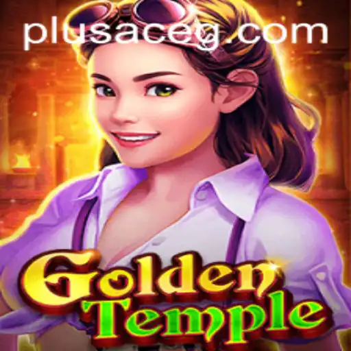 Discover the Thrilling World of GoldenTemple: A New Era with PlusAce