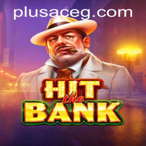 Exploring the Exciting World of HitTheBank and the Innovative PlusAce: A Game Revolution
