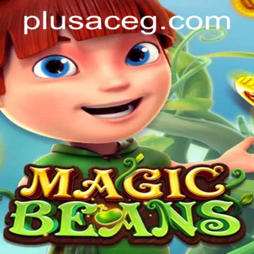 Exploring the Enchanting World of MAGICBEANS with PlusAce