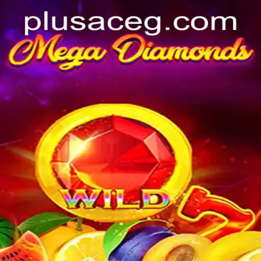 Exploring MegaDiamond: Unveiling the Thrills of PlusAce Integration